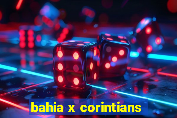 bahia x corintians