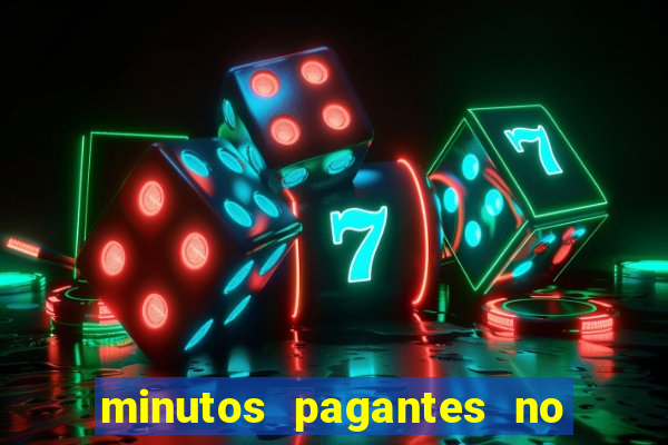 minutos pagantes no fortune tiger