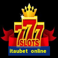 itaubet online casino slots live casino