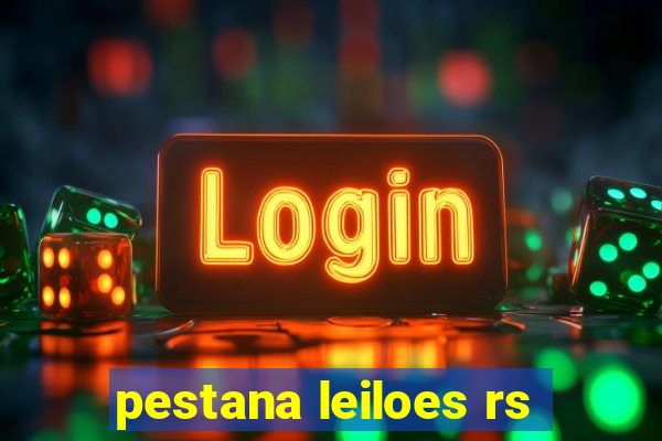 pestana leiloes rs