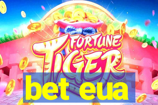 bet eua