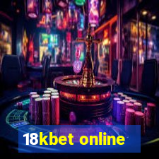 18kbet online