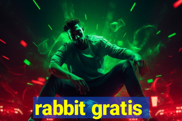 rabbit gratis