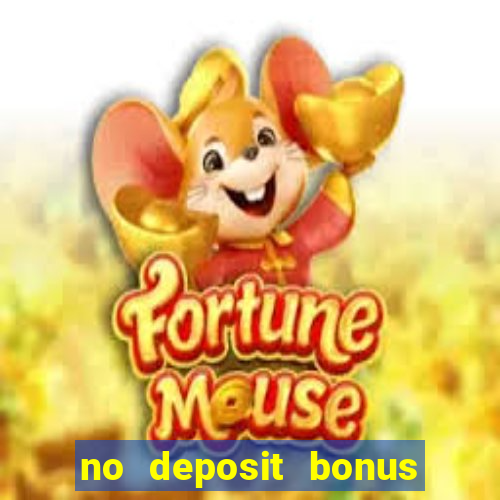 no deposit bonus casinos codes