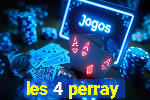 les 4 perray