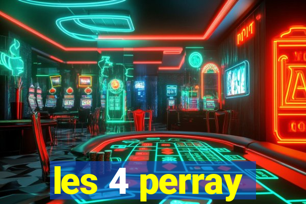 les 4 perray