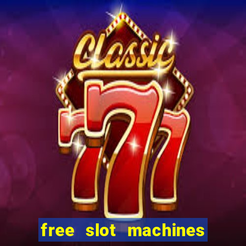 free slot machines with no download