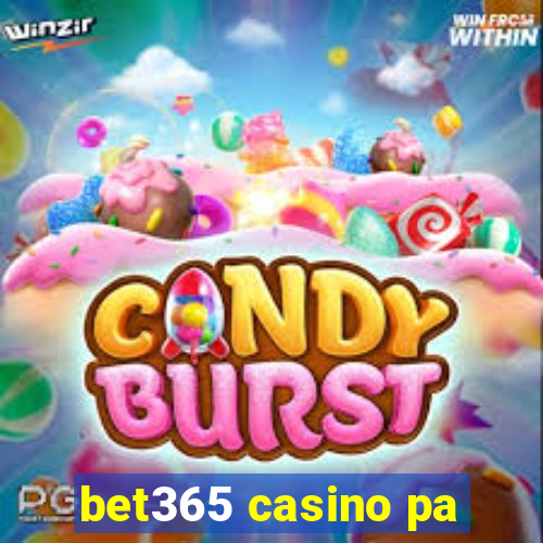 bet365 casino pa