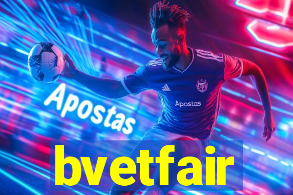 bvetfair