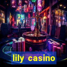 lily casino