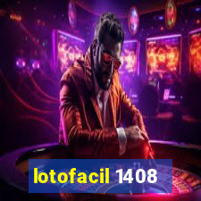 lotofacil 1408