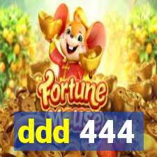 ddd 444