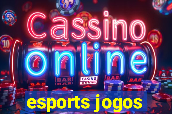 esports jogos