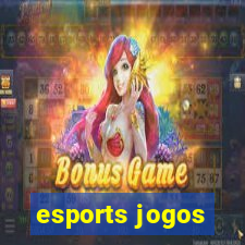 esports jogos