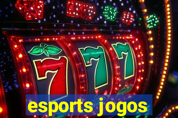 esports jogos