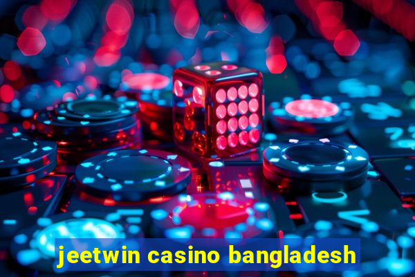 jeetwin casino bangladesh