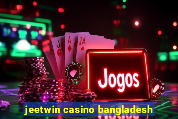 jeetwin casino bangladesh