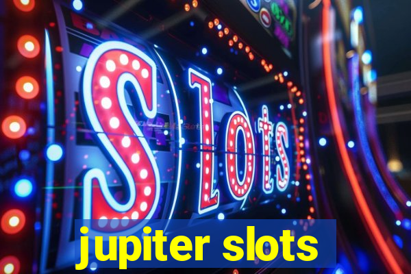 jupiter slots