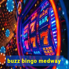 buzz bingo medway