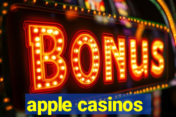 apple casinos