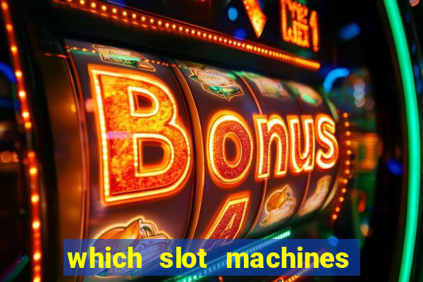 which slot machines pay the most often