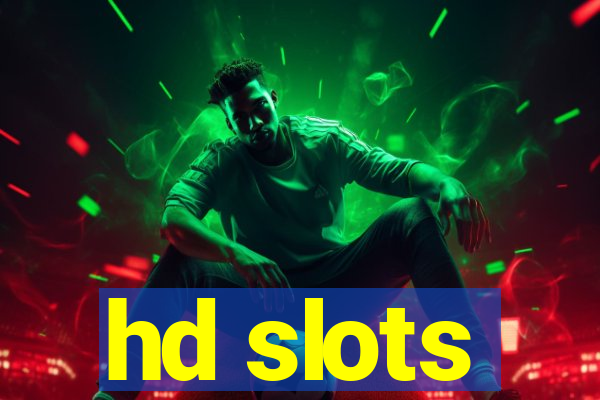 hd slots