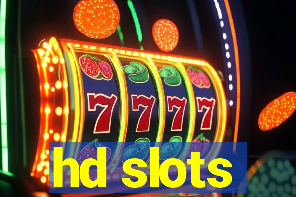 hd slots