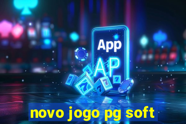 novo jogo pg soft