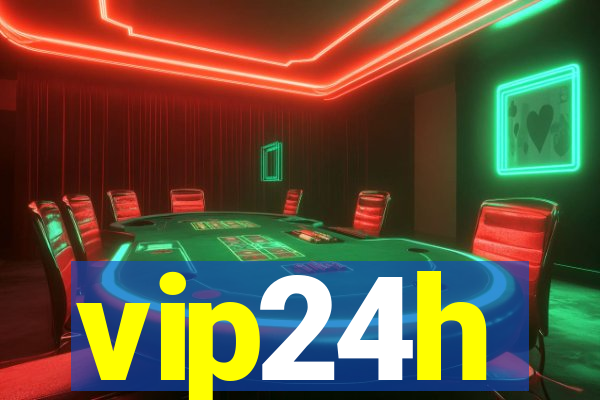 vip24h