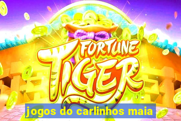 jogos do carlinhos maia