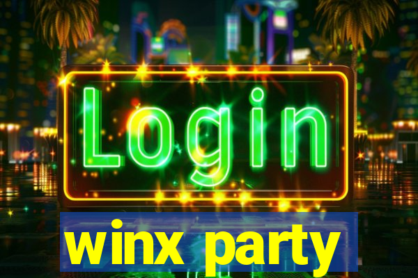 winx party