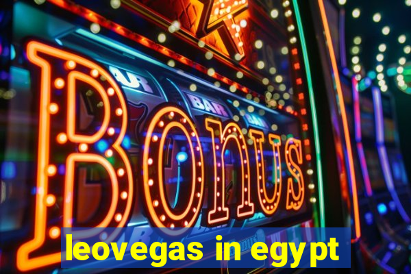 leovegas in egypt