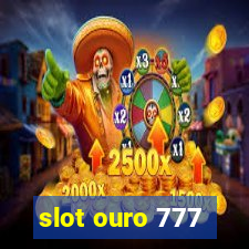 slot ouro 777