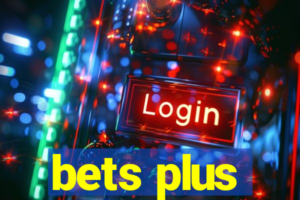 bets plus