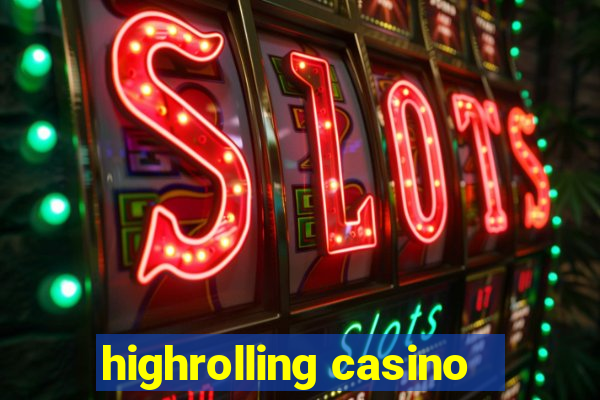 highrolling casino