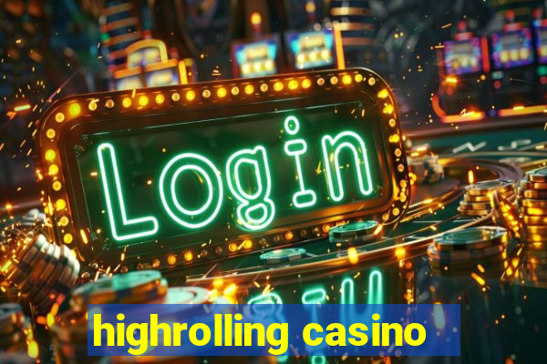 highrolling casino