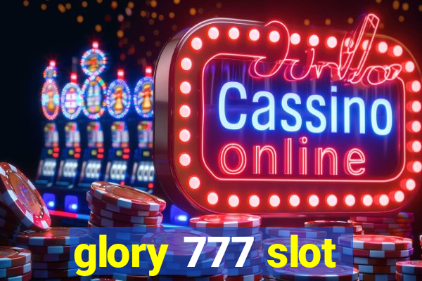 glory 777 slot