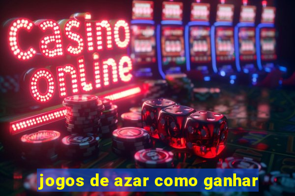 jogos de azar como ganhar