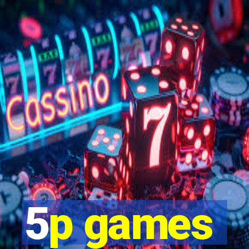 5p games