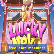 free slot machines without downloading