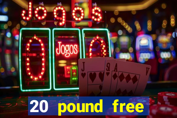 20 pound free bingo no deposit