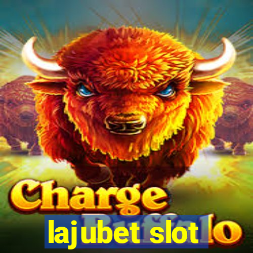 lajubet slot