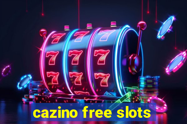 cazino free slots