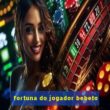 fortuna do jogador bebeto