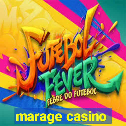 marage casino