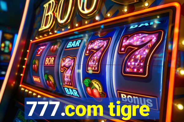 777.com tigre