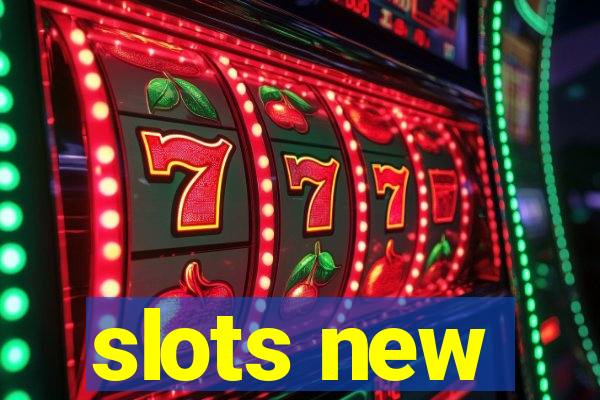 slots new