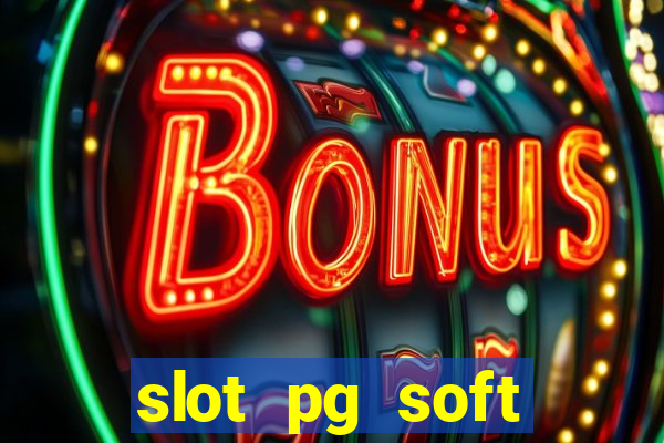 slot pg soft prodevreal porcentagem