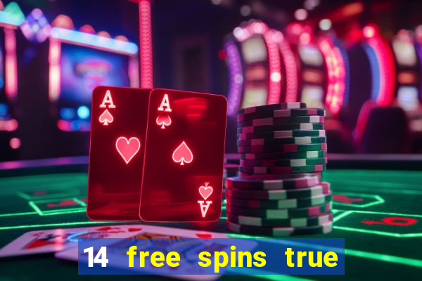 14 free spins true blue casino