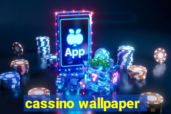 cassino wallpaper